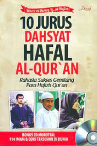 10 Jurus Dahsyat Hafal Al-Qur'an