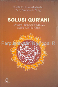 Image of Solusi qur\'ani terhadap berbagai problema sosial kontemporer