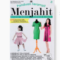 Panduan Terampil Menjahit Busana Wanita Dewasa & Anak