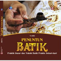 Image of Penuntun Batik Praktis Dasar Dan Teknik Batik Praktis Sehari-hari