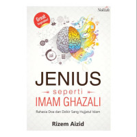 Image of Jenius Seperti Imam Ghazali Rahasia Doa Dan Dzikir Sang Hujjatul Islam
