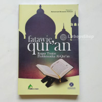 Image of Fatawie Qur'an Kupas Tuntas Problematika Al-Qur'an