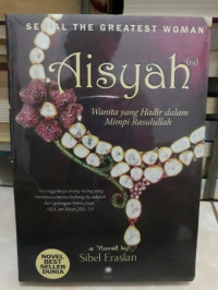 Image of Aisyah RA Wanita Yang Hadir Dalam Mimpi Rosulullah