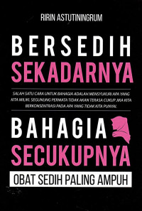 Image of Bersedih Sekedarnya Bahagia Secukupnya