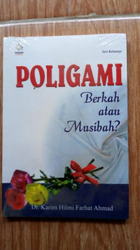 Image of Poligami: Berkah atau Musibah?
