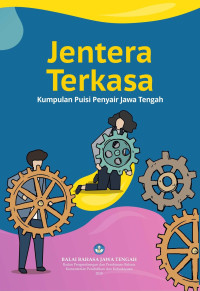 Image of Jentera Terkasa Kumpulan Puisi Penyair Jawa Tengah