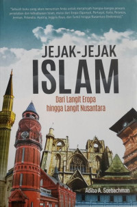 Image of Jejak Jejak Islam Dari Langit Eropa Hingga Langit Nusantara