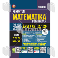 Image of Penuntun The Best Prestasi Nilai 100 Matematika Peminatan AKM&SK, US/USP Kelas X-XI-XII SMA/MA