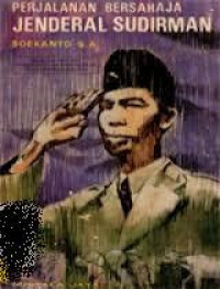 Image of Perjalanan Bersahaja Jenderal Sudirman