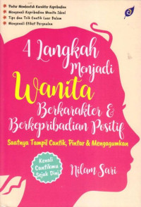 Image of 4 Langkah Menjadi Wanita Berkarakter dan Berkepribadian Positif