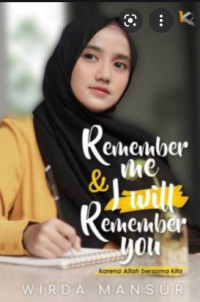 Image of Remember Me And I Will Remember You