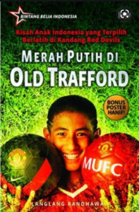 Image of Merah Putih Di Old Trafford