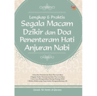 Image of Lengkap dan Praktis Segala Macam Dzikir dan Doa Penenteram Hati Anjuran Nabi
