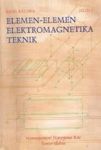 Image of Elemen-Elemen Elektromagnetika Teknik Jilid 1