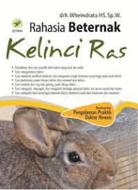 Rahasia Beternak Kelinci Ras