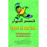 Image of Fabel Al-Qur'an 16 Kisah Binatang Istimewa Yang Diabadikan Al-Qur'an