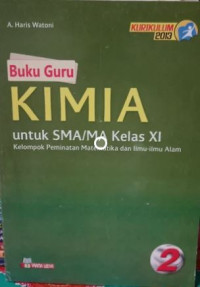 Image of Buku Guru Kimia untuk SMA/MA Kelas XI Kelompok Peminatan Matematika dan Ilmu-ilmu Alam
