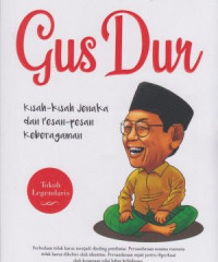 Image of Gus Dur Kisah Kisah Jenaka Dan Pesan Pesan Keberagaman