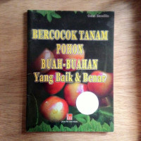 Bercocok Tanam Pohon Buah-buahan Yang Baik & Benar