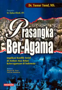 Image of Prasangka Ber-Agama: Implikasi Konflik Sosial di Ambon