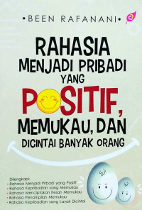 Image of Rahasia Menjadi Pribadi Yang Positif Memukau Dan Dicintai Banyak Orang