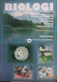 Image of Biologi Untuk SMA Ringkasan Materi & Latihan Soal Olimpiade Biologi Internasional