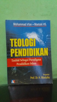 Image of Teologi Pendidikan Tauhid Sebagai Paradigma Pendidikan Islam